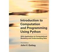 Introduction to Computation and Programming Using Python, third edition