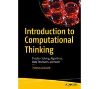 Introduction to Computational Thinking: Problem Solving, Algorithms, Data Structures, and More