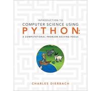 Introduction to Computer Science Using Python: A Computational Problem-Solving Focus – Wiley-VCH