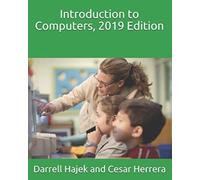 Introduction to Computers, 2019 Edition