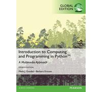 Introduction to Computing and Programming in Python Global Edition by Guzdial & Mark J.Ericson & Bar