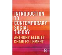 Introduction to Contemporary Social Theory