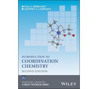 Introduction to Coordination Chemistry – Inorganic Chemistry: A Textbook Series – Wiley-VCH