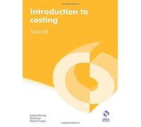 Introduction to Costing Tutorial (AAT Accounting - Level 2 Certificate in Accounting)