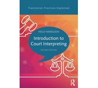 Introduction to Court Interpreting (Translation Practices Explained)