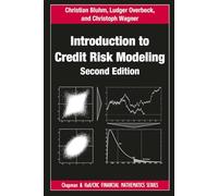Introduction to Credit Risk Modeling (Chapman and Hall/CRC Financial Mathematics Series)
