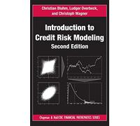 Introduction to Credit Risk Modeling (Chapman and Hall/CRC Financial Mathematics Series)