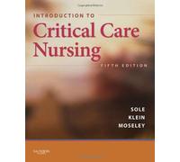 Introduction to Critical Care Nursing