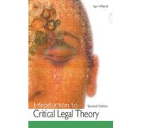 Introduction to Critical Legal Theory