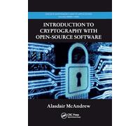 Introduction to Cryptography with Open-Source Software (Discrete Mathematics and Its Applications)