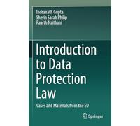 Introduction to Data Protection Law: Cases and Materials from the EU