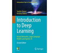 Introduction to Deep Learning : Neural Networks, Large Language Models and Agentic AI