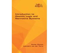 Introduction to Deontic Logic and Normative Systems