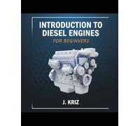 Introduction to Diesel Engines for Beginners