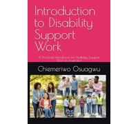 Introduction to Disability Support Work: A Practical Handbook for Disability Support Work in Australia