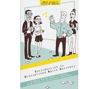 Introduction to Disciplined Agile Delivery: A Small Agile Team's Journey from Scrum to Continuous Delivery