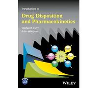 Introduction to Drug Disposition and Pharmacokinetics