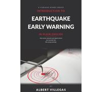 Introduction to Earthquake Early Warning in Plain English: How Sensor Networks and Signal Science Turn Seconds into Life-Saving Warnings
