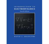 Introduction to Electrodynamics 4th Edition by David J. Griffiths (English) Hard