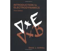 Introduction to Electrodynamics [ INTRODUCTION TO ELECTRODYNAMICS ] By Griffiths, David J ( Author )Dec-30-1998 Hardcover