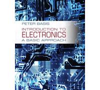 Introduction to Electronics: A Basic Approach