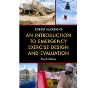 Introduction to Emergency Exercise Design and Evaluation