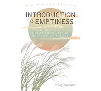 Introduction to Emptiness: As Taught in Tsong-Kha-Pa's Great Treatise on the Stages of the Path