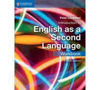 Introduction to English as a Second Language Workbook – Cambridge International IGCSE – 4th rev. ed.