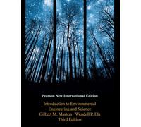 Introduction to Environmental Engineering and Science : Pearson New International Edition