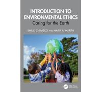 Introduction to Environmental Ethics : Caring for the Earth