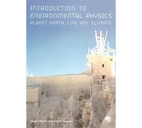 Introduction to Environmental Physics: Planet Earth, Life and Climate