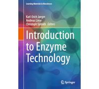 Introduction to Enzyme Technology (Learning Materials in Biosciences)