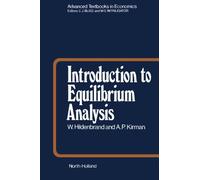 Introduction to Equilibrium Analysis: Variations on Themes by Edgeworth and Walras