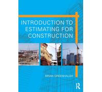 Introduction to Estimating for Construction – Routledge