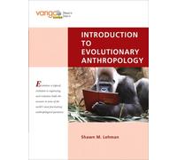 Introduction to Evolutionary Anthropology, First Edition