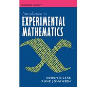 Introduction to Experimental Mathematics (Cambridge Mathematical Textbooks)