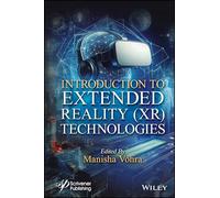 Introduction to Extended Reality (XR) Technologies
