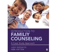 Introduction to Family Counseling : A Case Study Approach