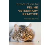 Introduction to Feline Veterinary Practice