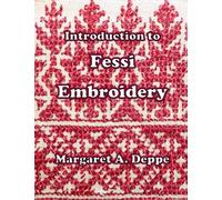 Introduction to Fessi Embroidery