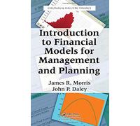 Introduction to Financial Models for Management and Planning (Chapman & Hall/Crc Financial Series)