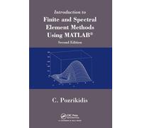 Introduction to Finite and Spectral Element Methods Using MATLAB