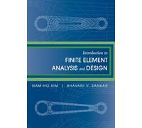 Introduction to Finite Element Analysis and Design