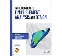 Introduction to Finite Element Analysis and Design