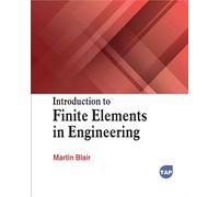 Introduction to Finite Elements in Engineering