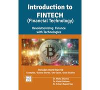 Introduction to FinTech: Revolutionizing Finance with Technologies
