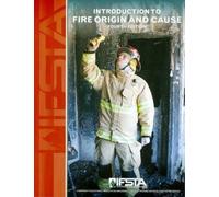 Introduction to Fire Origin and Cause, 4th Edition