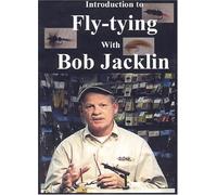Introduction To Fly Tying With Bob Jacklin