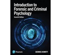 INTRODUCTION TO FORENSIC AND CRIMINAL PS by Dennis Howitt Paperback Self Help