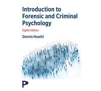 Introduction to Forensic and Criminal Psychology